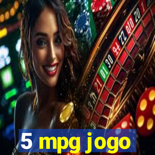 5 mpg jogo